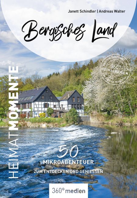Cover des Buches "Bergisches Land - Heimat-Momente" des Verlags 360 Grad Medien
