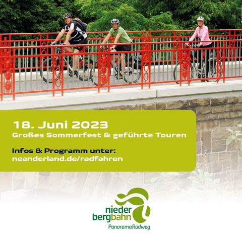 Sommerfest am PanoramaRadweg niederbergbahn am 18. Juni 2023. Seien Sie dabei!